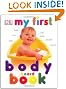 My First Body Board Book (My 1st Board Books)