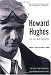Howard Hughes: His Life and Madness by Donald L. Barlett