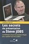 Les secrets de pr�sentations de Steve Jobs