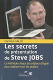 Les secrets de pr�sentations de Steve Jobs