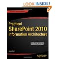 Practical SharePoint 2010 Information Architecture