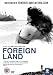 Foreign Land [2007] [DVD]