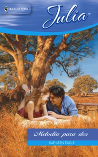 Melodía para dos (Julia) (Spanish Edition)