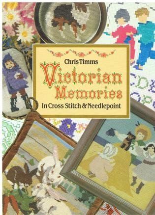Victorian Memories In Cross Stitch & Needlepoint