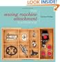 The Sewing Machine Attachment Handbook