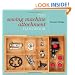 The Sewing Machine Attachment Handbook