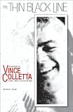 The Thin Black Line: Perspectives on Vince Colletta, Comics' Most Controversial Inker