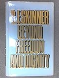 Beyond freedom and dignity