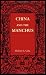 China and the Manchus by Herbert A. Giles