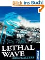 21st Century Thrill: Lethal Wave
