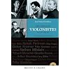 Les grands violonistes du XXe si�cle : Tome 1, De Kreisler � Kremer 1875-1947 (1CD audio)