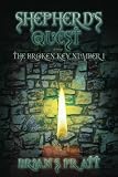 Shepherd's Quest: The Broken Key #1