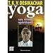 Le yoga : Un Eveil spirituel