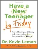 Have a New Teenager by Friday