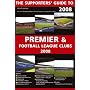 The Supporters' Guide to Premier and Football League Clubs 2008 (Supporters' Guides) (Supporters' Guides)