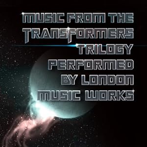 【クリックでお店のこの商品のページへ】London Music Works ： Music from the Transformers Trilogy - 音楽