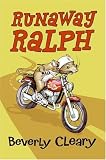 Runaway Ralph By Beverly Cleary