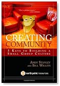 Creating Community: Five Keys to Building a Small Group Culture