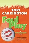 Foul Play: A Sofie Metropolis Novel