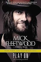 Play On: Now, Then, and Fleetwood Mac: The Autobiography