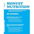Honest Nutrition: A Descent Into The Ocean Of Nutritional Prattle, And Coming Up For Air by Ira Edwards
