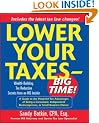 Lower Your Taxes - Big Time! : Wealth-Building, Tax Reduction Secrets from an IRS Insider