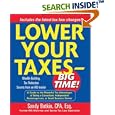 Lower Your Taxes - Big Time! : Wealth-Building, Tax Reduction Secrets from an IRS Insider
