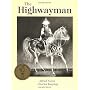 The Highwayman by Alfred Noyes