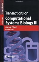 Transactions on Computational Systems Biology III (Lecture Notes in Computer Science / Transactions on Computational Systems Biology) (v. 3)