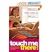 Touch Me There!: A Hands-On Guide to Your Orgasmic Hot Spots (Positively Sexual)