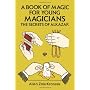 A Book of Magic for Young Magicians: The Secrets o&hellip by Allan Zola Kronzek
