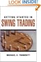 Getting Started in Swing Trading