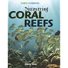Click here to buy Discovering Coral Reefs (World Habitats) by  Janey Levy.