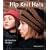 Hip Knit Hats: 40 Fabulous Designs