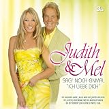 Sag' Noch Einmal "Ich Liebe Dich" - Judith & Mel