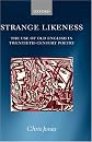 Strange Likeness: The Use of Old English in Twentieth-Century Poetry