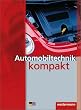 Neue Berufe, Automobiltechnik kompakt