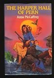 The Harper Hall of Pern: Dragonsong, Dragonsinger, Dragondrums