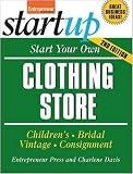 Start Your Own Clothing Store and More