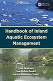 Handbook of inland aquatic ecosystem management