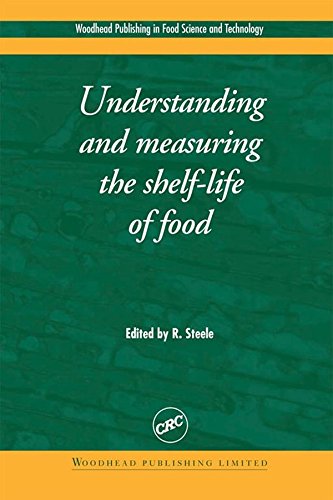 Understanding and Measuring the Shelf-Life of Food (Woodhead Publishing Series in Food Science, Technology and Nutrition)