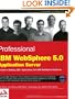 Professional IBM WebSphere 5.0 Application Server (Programmer to Programmer)