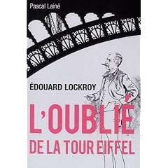 Edouard Lockroy, l'oubli� de la tour Eiffel