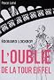 Edouard Lockroy, l'oubli� de la tour Eiffel