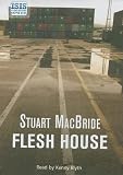 Flesh House (Logan McRae)
