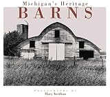 Michigan s Heritage Barns