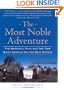 The Most Noble Adventure: The Marshall Plan and the Time When America Helped Save Europe