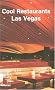 Cool Restaurants Las Vegas (Cool Restaurants)