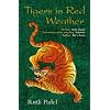 Tigers In Red Weather (Abacus Books)