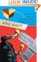 Why Not?: How to Use Everyday Ingenuity to Solve Problems Big And Small